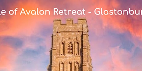Isle of Avalon - Glastonbury Retreat