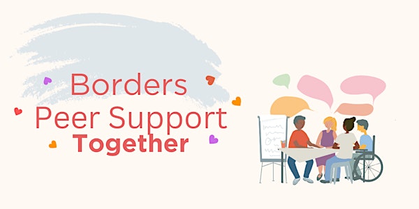 Borders Peer Support Together: Networking event