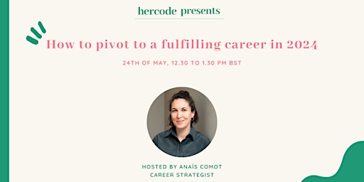 How to pivot to a fulfilling career in 2024 - Free Workshop  primärbild