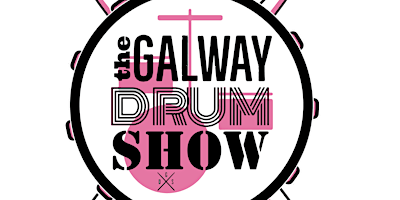 Hauptbild für The Galway Drum Show 2025