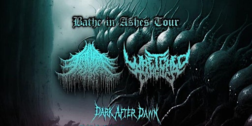 Bathe In Ashes Tour w/ Fathom and Wretched Tongues at QXT's primary image