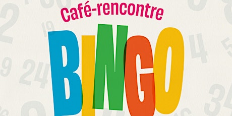 Café-rencontre | Bingo