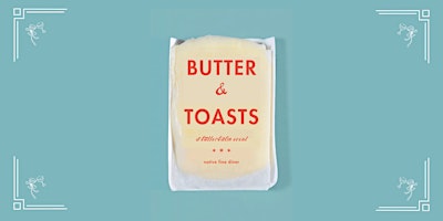 BUTTER & TOASTS primary image