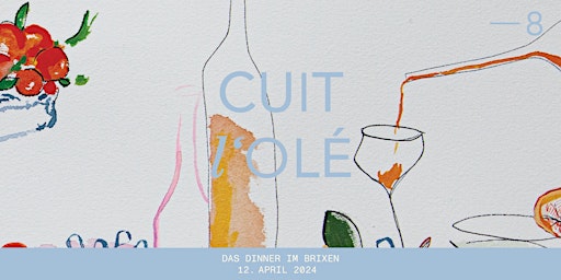 Hauptbild für CUIT l'OLÉ Dinner #8  im BRIXEN