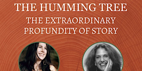 THE HUMMING TREE: THE EXTRAORDINARY PROFUNDITY OF STORY