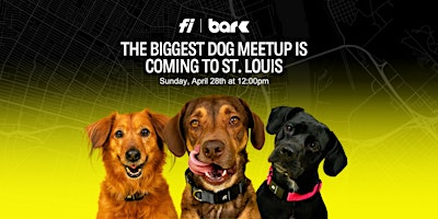 Primaire afbeelding van The Biggest Dog Meetup in St. Louis  - Hosted by Fi