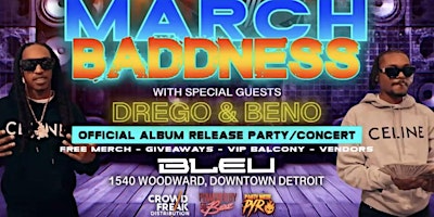 Imagen principal de MARCH BADNESS DREGO & BENO ALBUM RELEASE PARTY @ CLUB BLEU