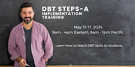 Implementation of the DBT STEPS-A Social Emotional Learning Curriculum