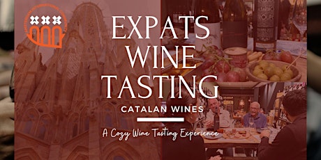 Expats Wine Tasting: Catalan Wines