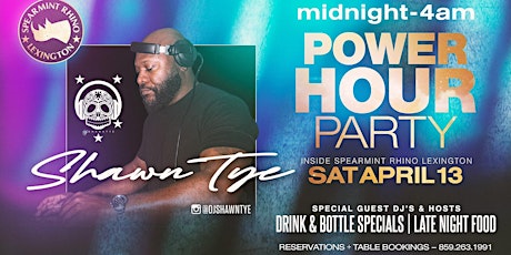 Midnight Power Hour Party with Shawn Tye @ Spearmint Rhino Lexington