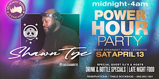 Midnight Power Hour Party with Shawn Tye @ Spearmint Rhino Lexington primary image