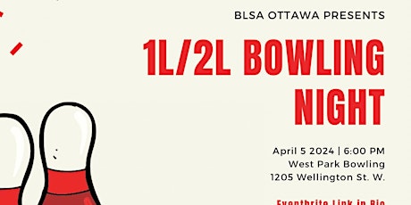 1L/2L Bowling Night/ 1L /2L Soirée Bowling