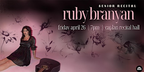Ruby Branyan Senior Recital