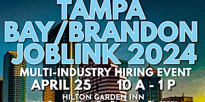 TAMPA BAY / BRANDON JOB FAIR - JOB LINK 2024 -  RSVP TODAY! primary image