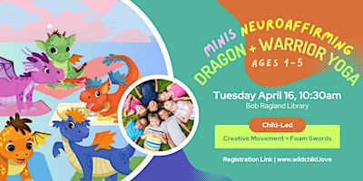 Hauptbild für MINIS Neuroaffirming Dragon + Warrior Yoga for Kids  (ages 1-5)
