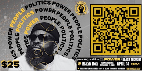 People, Politics, and Power with Black Thought