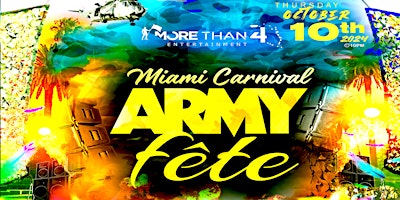 MIAMI CARNIVAL ARMY FETE 2024 primary image