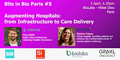 Imagem principal do evento Bits in Bio Paris #5 Augmenting Hospitals: Infrastructure to Care Delivery