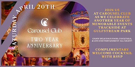 Carousel Club Two- Year Anniversary Celebration