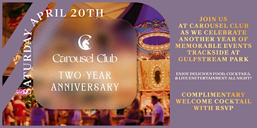 Imagem principal de Carousel Club Two- Year Anniversary Celebration