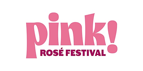 Pink! Rosé Festival