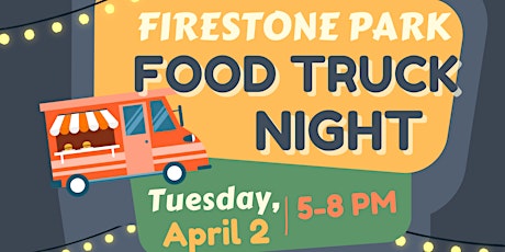 Firestone Park Food Truck Night