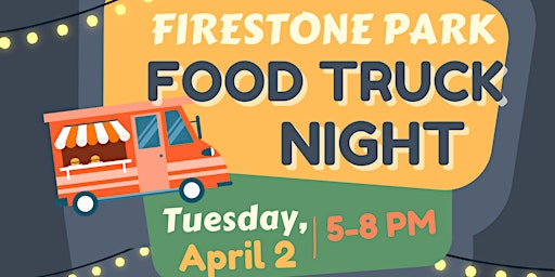 Imagem principal do evento Firestone Park Food Truck Night