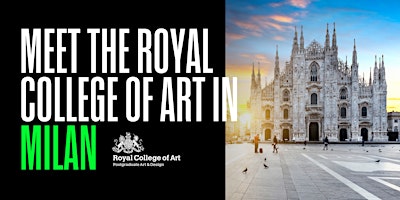 Primaire afbeelding van Meet the Royal College of Art in Milan - 20 April 2024