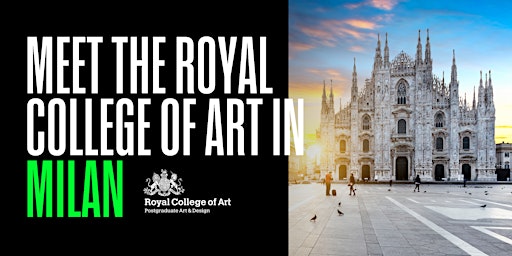 Immagine principale di Meet the Royal College of Art in Milan - 20 April 2024 