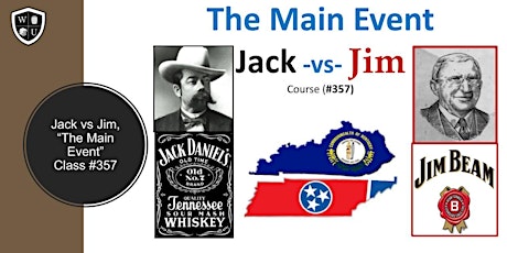 The Main Event Tasting {Dif. Bourbon & Tenn.Whiskey} BYOB (Course #357)