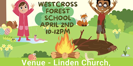 Imagem principal do evento West Cross Forest School