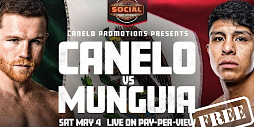 Primaire afbeelding van Canelo vs. Munguia Watch Party in Houston TX at Social Beer Garden