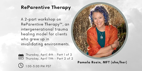 Community Didactic Training: ReParentive Therapy (2 Part Series)