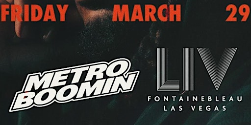 METRO BOOMIN LIVE ( LIV NIGHTCLUB ) primary image