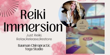 Reiki Immersion @ Bauman Chiropractic Yoga Space