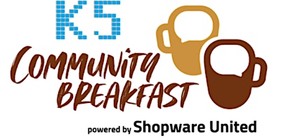 Hauptbild für Community Breakfast @K5 Berlin