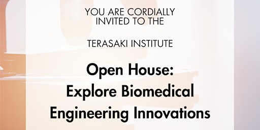 Open House: Explore Biomedical Engineering Innovations primary image