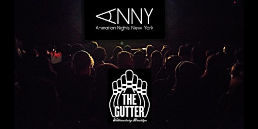 Immagine principale di Animation Nights New York (ANNY) at The Gutter Spare Room! 