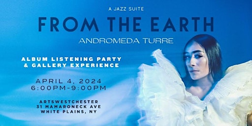 Imagem principal de Gallery Nite Out | Listening Party | Andromeda Turre's "From the Earth"