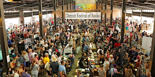 Imagem principal de 7th Annual Detroit Festival of Books (aka: Detroit Bookfest)! FREE!