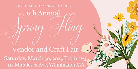 6th Annual Spring Fling Vendor and Craft Fair