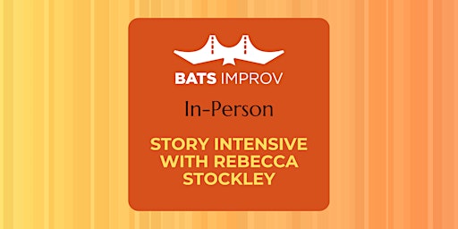 In-Person: STORY Intensive with Rebecca Stockley primary image