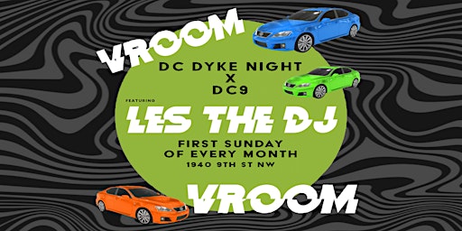 Hauptbild für Vroom Vroom... A DC Dyke Night Tea Party