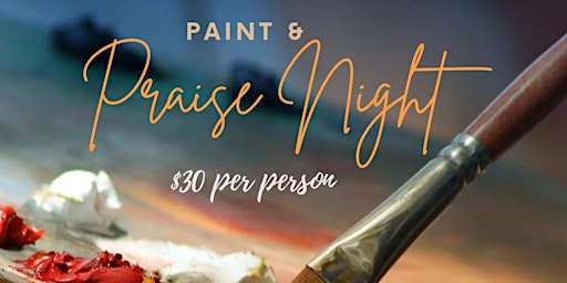 Hope Recovery Center Paint & Praise Night primary image