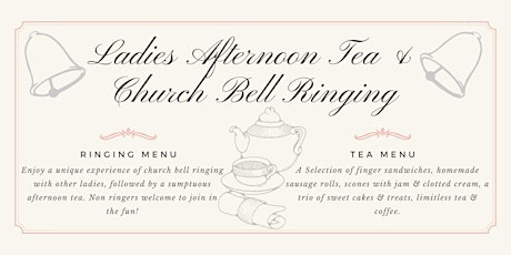 Ladies Afternoon Tea & Church Bell Ringing