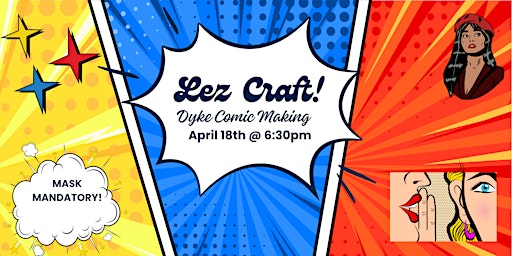 Imagem principal do evento Lez Craft: Dyke Comic Making
