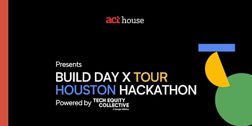 Image principale de BUILD DAY X TOUR: HOUSTON HACKATHON