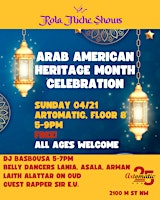 Hauptbild für ARAB AMERICAN HERITAGE MONTH at ARTOMATIC