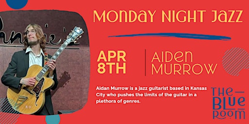 Image principale de Monday Night Jam Session: Aiden Murrow