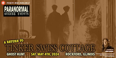 Imagem principal do evento Paranormal Access Returns to Tinker Swiss Cottage: Saturday May 4th, 2024